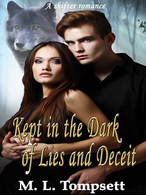 cover image of Kept in the Dark of Lies and Deceit